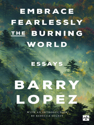 cover image of EMBRACE FEARLESSLY THE BURNING WORLD